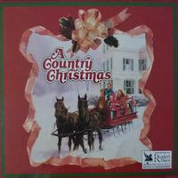 Country Christmas - A Country Christmas (3CD Set)  Disc 1